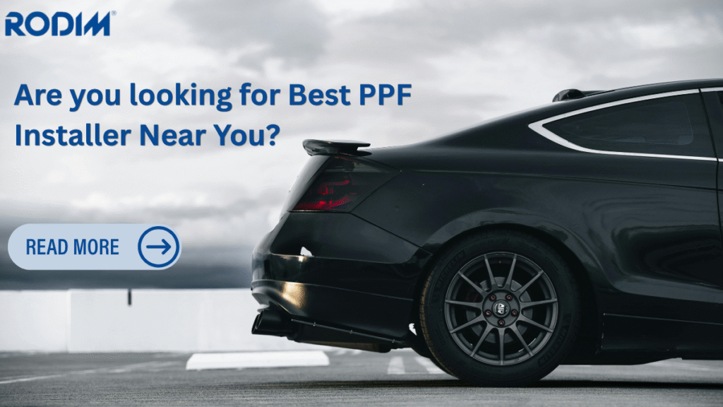 Are you looking for Best PPF Installer Near You